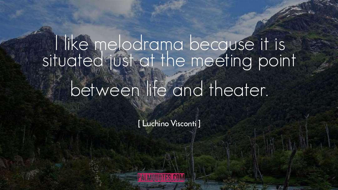 Lovers Meeting quotes by Luchino Visconti