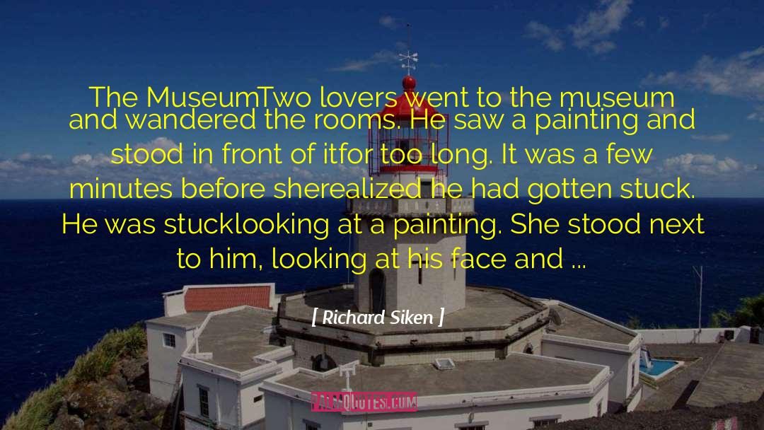 Lovers Quarrels quotes by Richard Siken