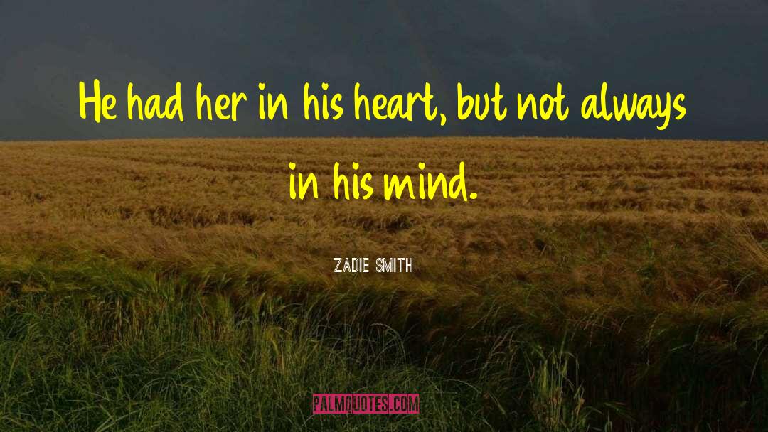 Lovers Sadness quotes by Zadie Smith