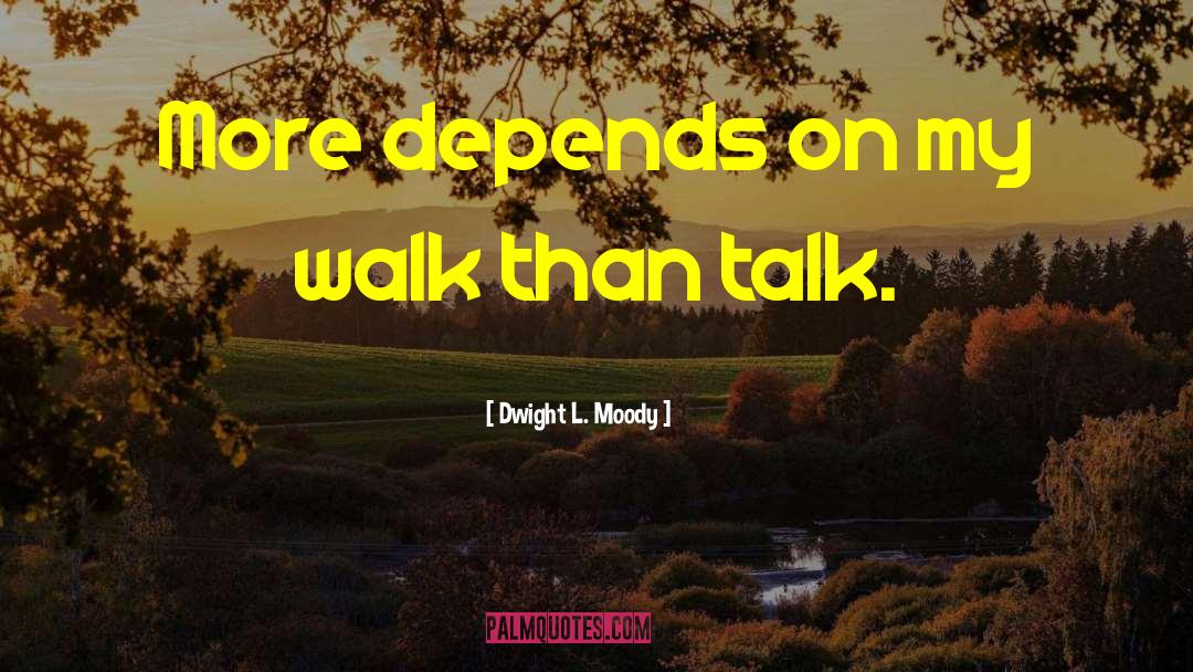 Lovers Walk quotes by Dwight L. Moody