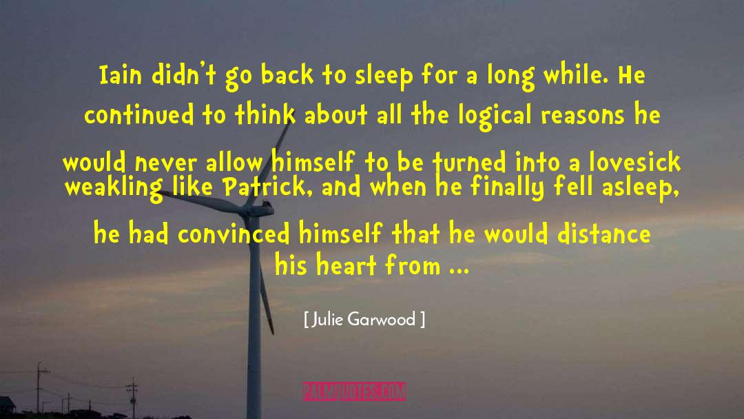 Lovesick quotes by Julie Garwood