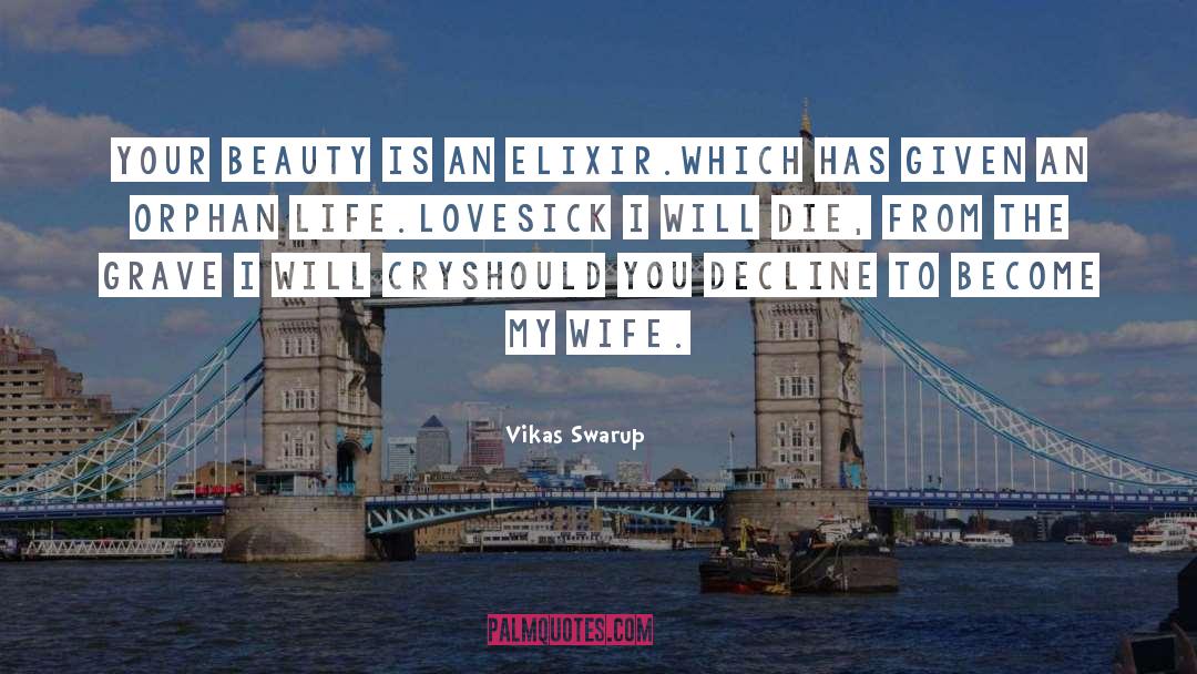 Lovesick quotes by Vikas Swarup