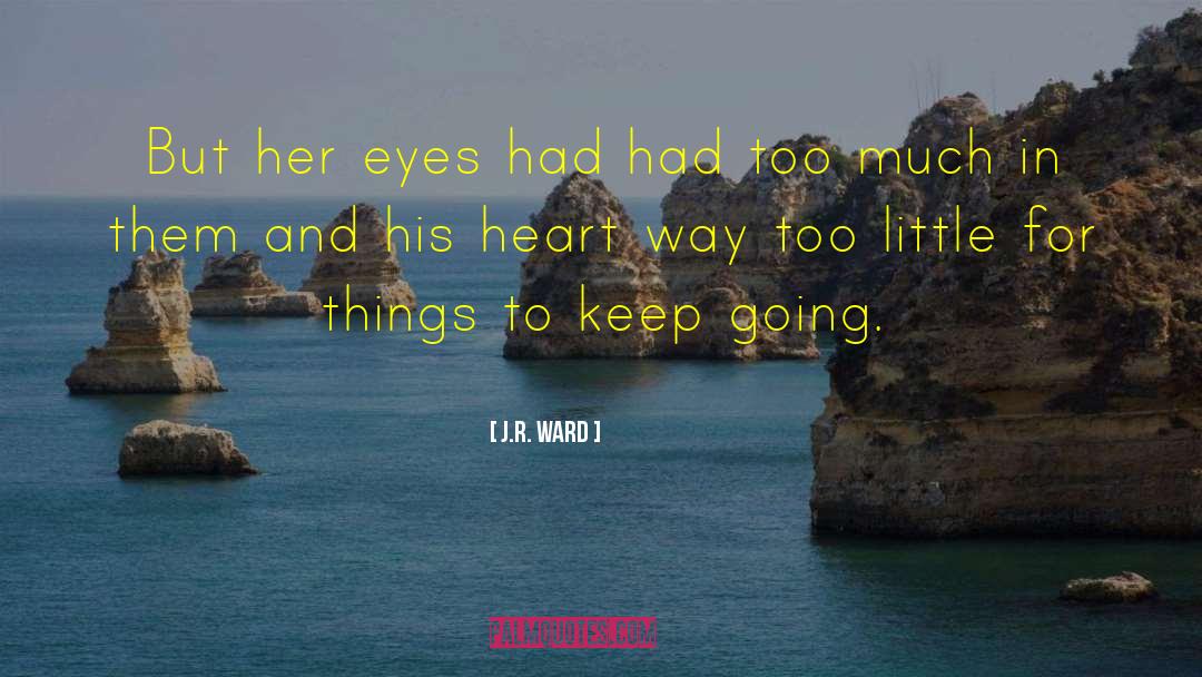 Lovesickness quotes by J.R. Ward