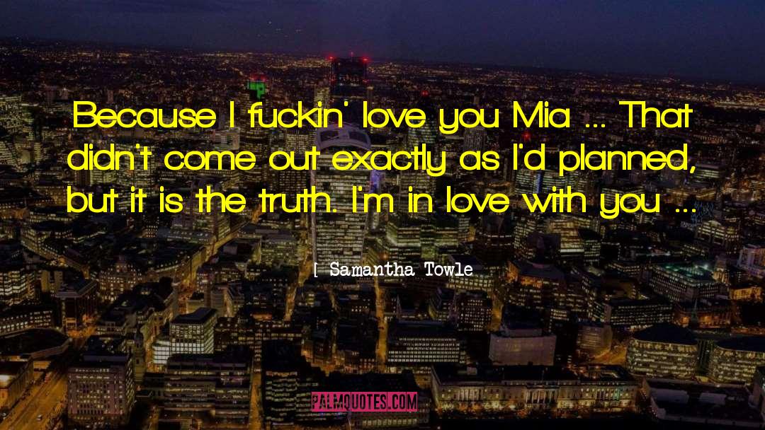 Lovestory quotes by Samantha Towle
