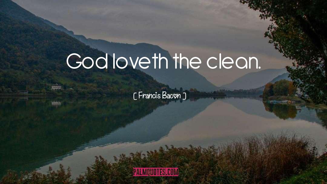 Loveth quotes by Francis Bacon