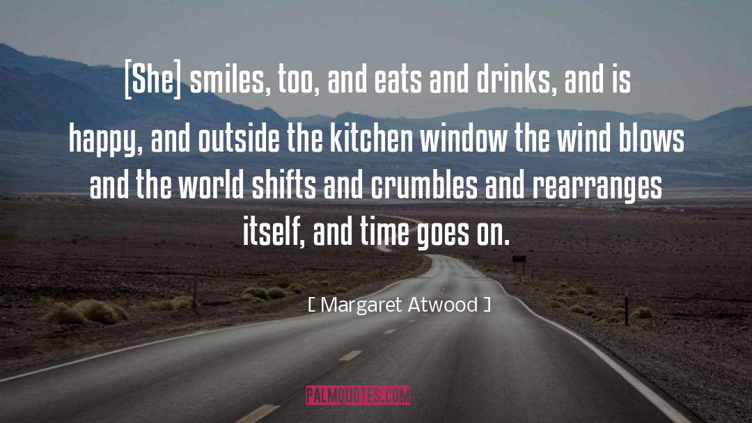 Lovinas Amish Kitchen quotes by Margaret Atwood