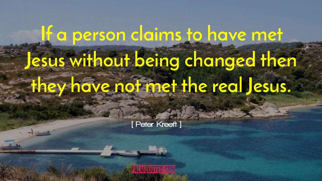 Loving A Changed Person quotes by Peter Kreeft