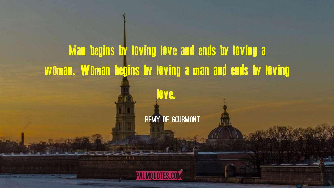 Loving A Woman quotes by Remy De Gourmont