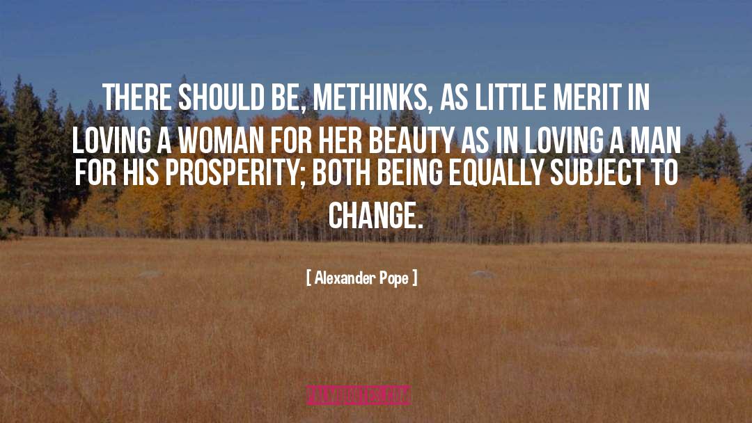 Loving A Woman quotes by Alexander Pope