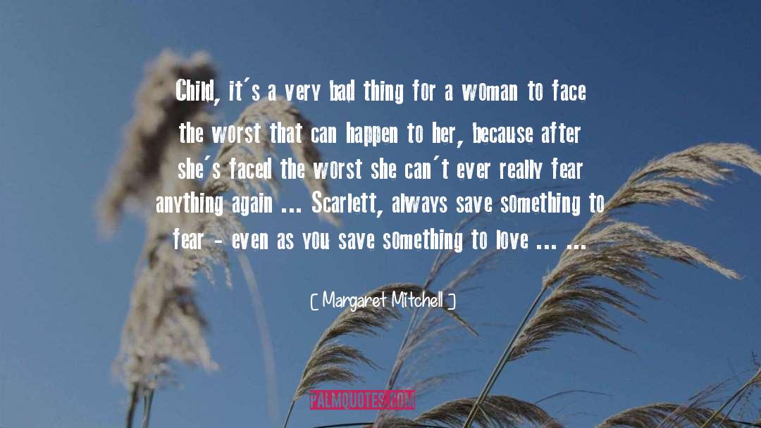 Loving A Woman quotes by Margaret Mitchell