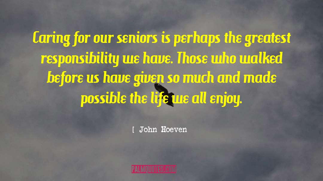 Loving And Caring quotes by John Hoeven