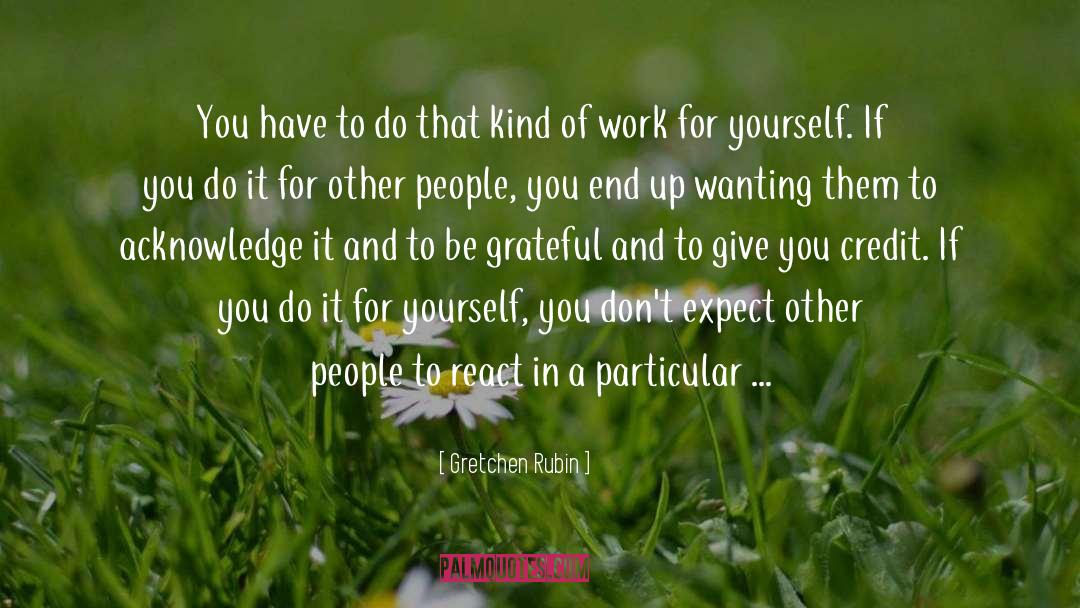 Loving And Kind quotes by Gretchen Rubin