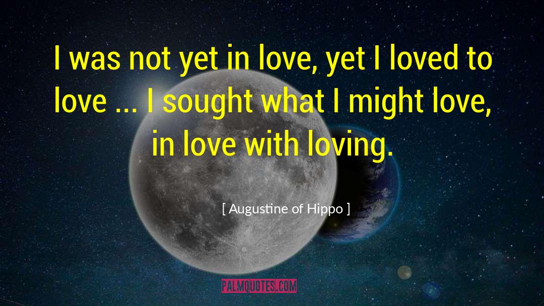 Loving Animals quotes by Augustine Of Hippo