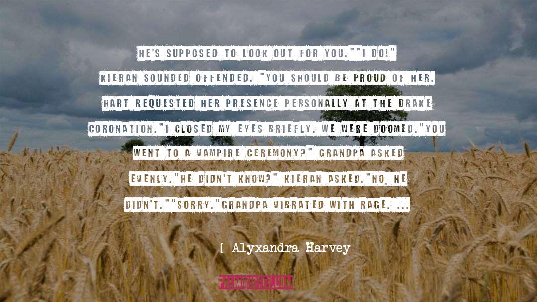 Loving Behavior quotes by Alyxandra Harvey