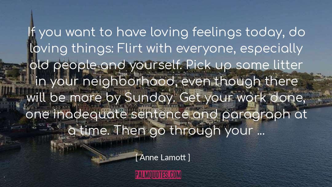 Loving Behavior quotes by Anne Lamott
