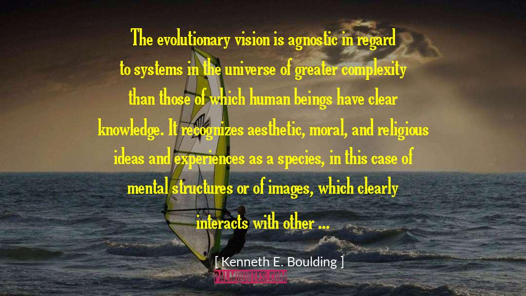 Loving Beings quotes by Kenneth E. Boulding