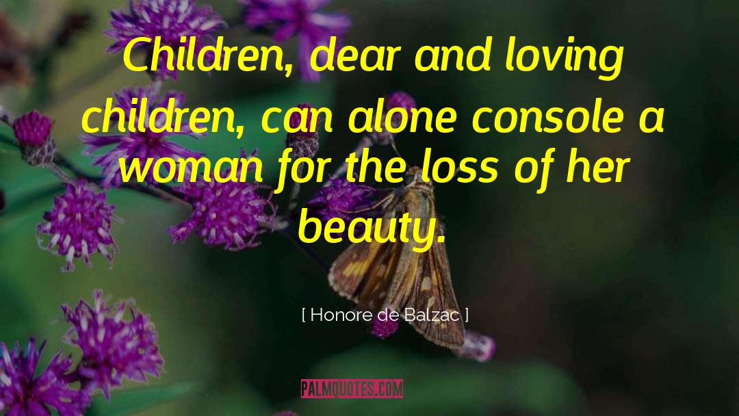 Loving Children quotes by Honore De Balzac