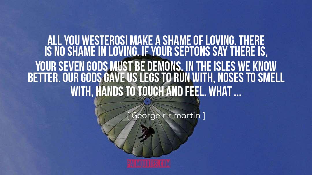 Loving Disposition quotes by George R R Martin