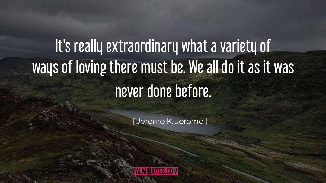 Loving Eternally quotes by Jerome K. Jerome