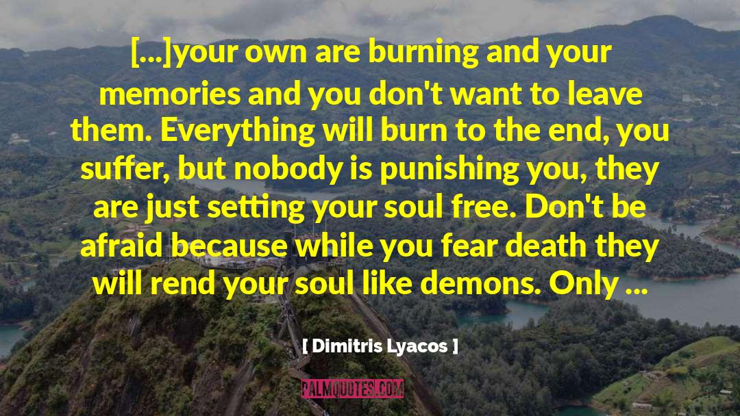Loving Everything quotes by Dimitris Lyacos