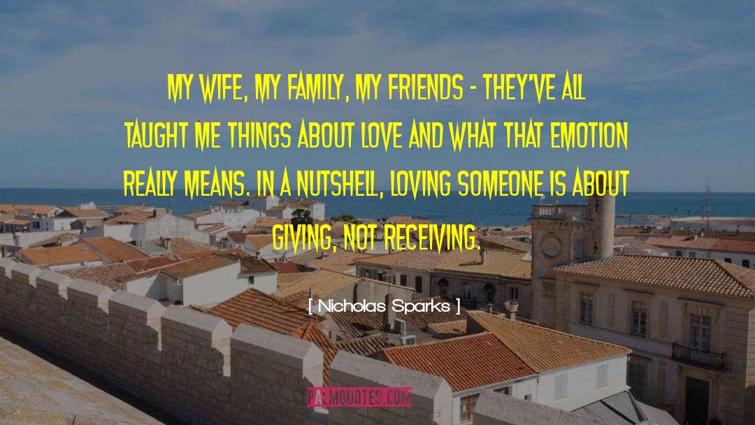 Loving Family quotes by Nicholas Sparks