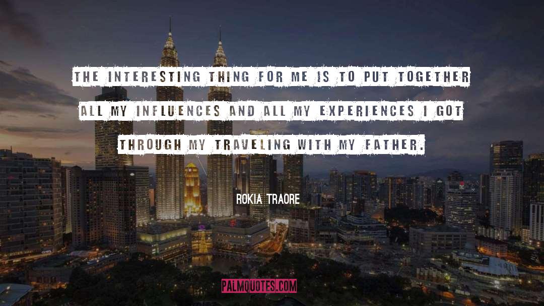 Loving Father quotes by Rokia Traore
