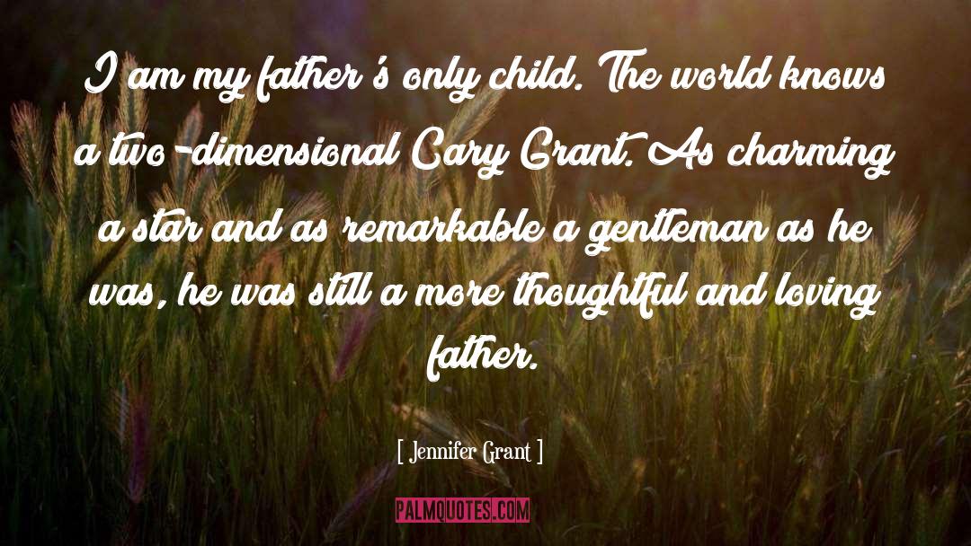 Loving Father quotes by Jennifer Grant