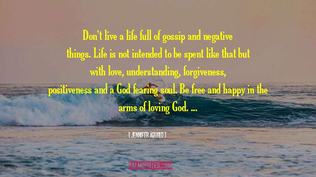 Loving God quotes by Jennifer Aquillo