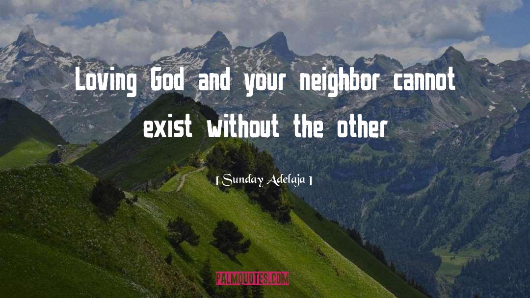 Loving God quotes by Sunday Adelaja