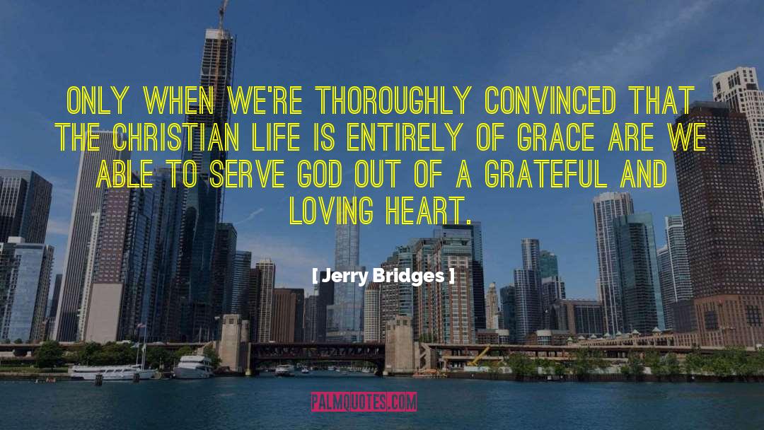 Loving Heart quotes by Jerry Bridges
