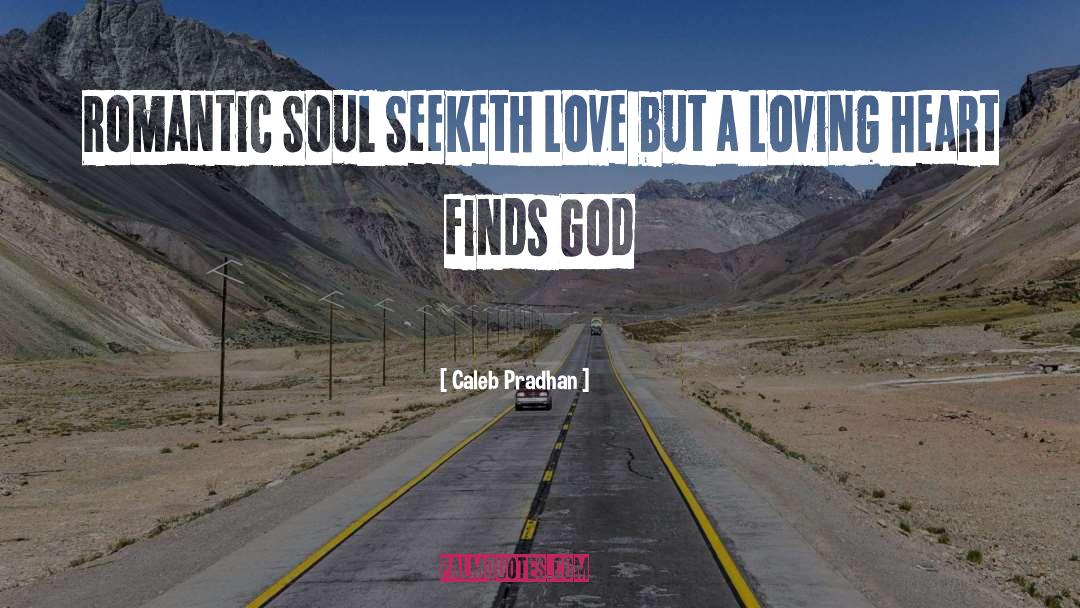 Loving Heart quotes by Caleb Pradhan