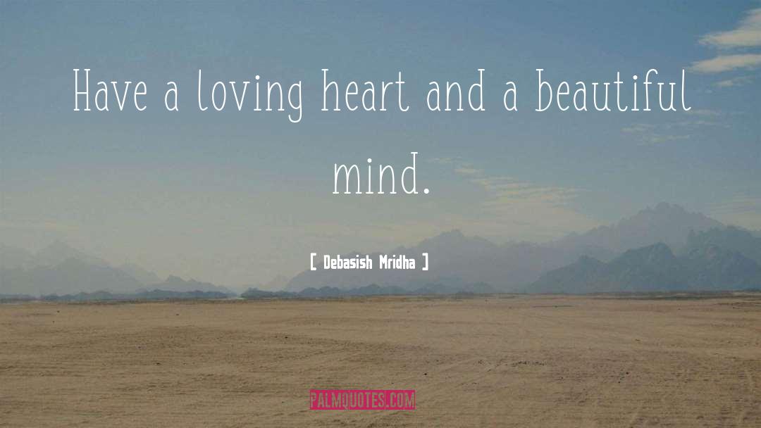 Loving Heart quotes by Debasish Mridha