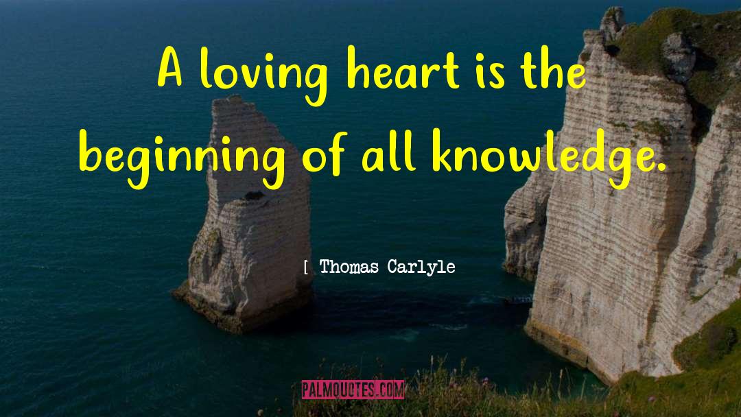 Loving Heart quotes by Thomas Carlyle