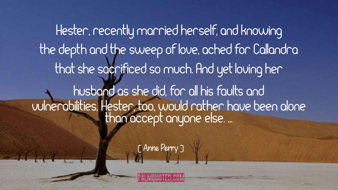 Loving Her quotes by Anne Perry