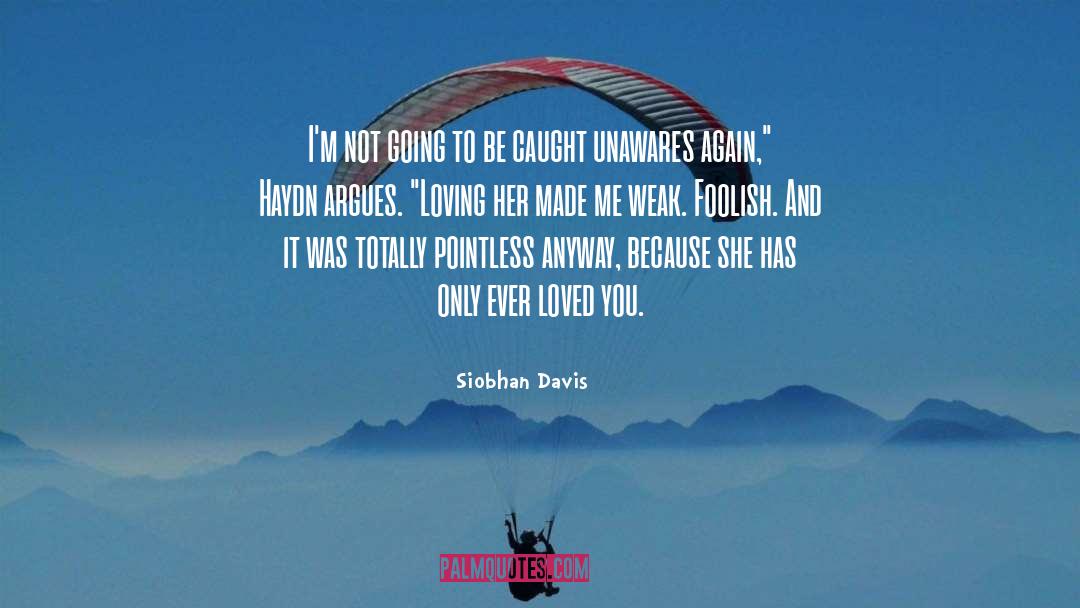 Loving Her quotes by Siobhan Davis