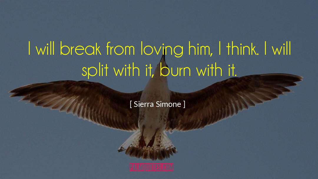 Loving Him quotes by Sierra Simone