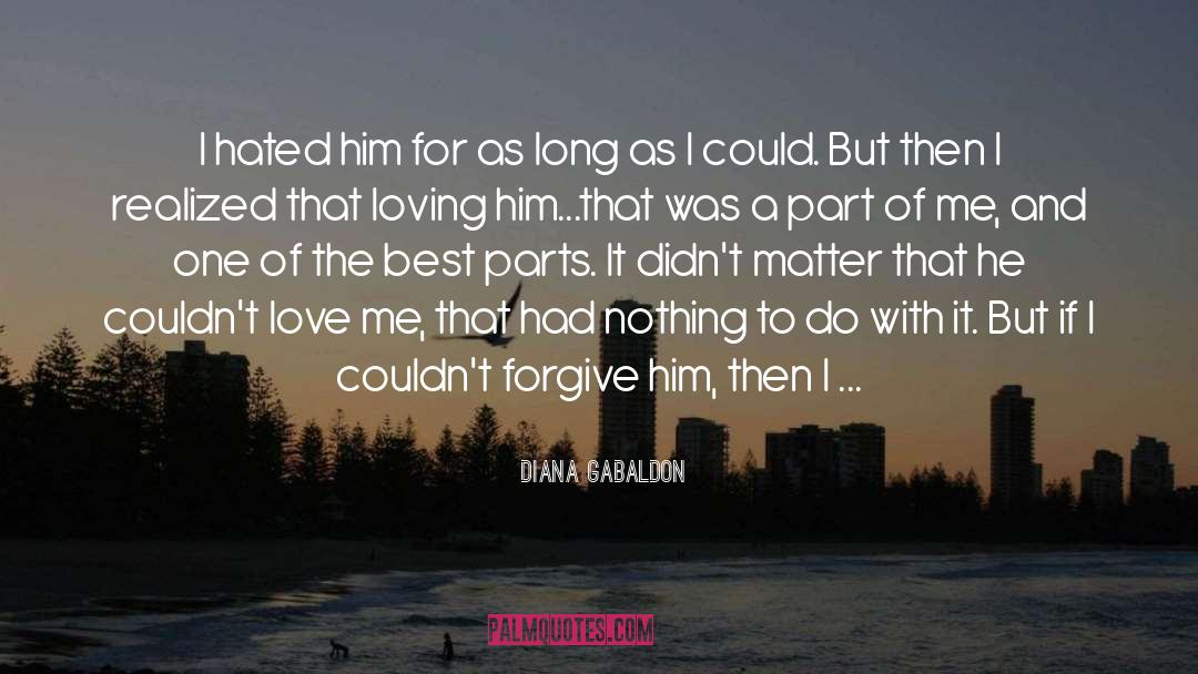 Loving Him quotes by Diana Gabaldon