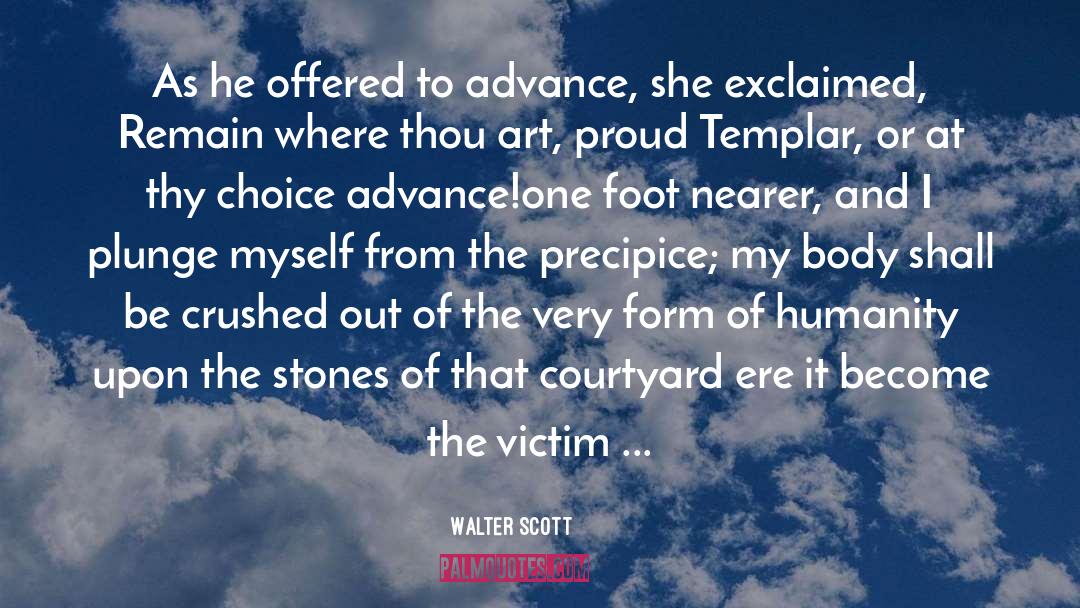 Loving Humanity quotes by Walter Scott