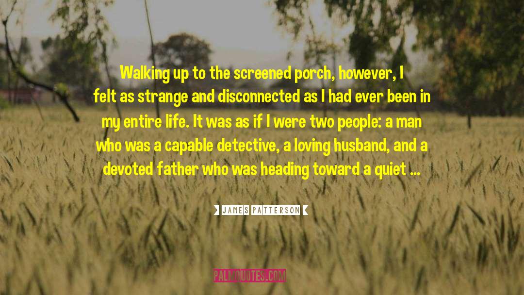 Loving Husband quotes by James Patterson
