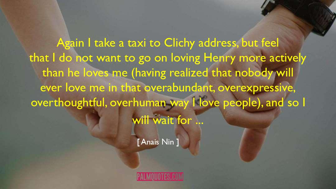 Loving Husband quotes by Anais Nin