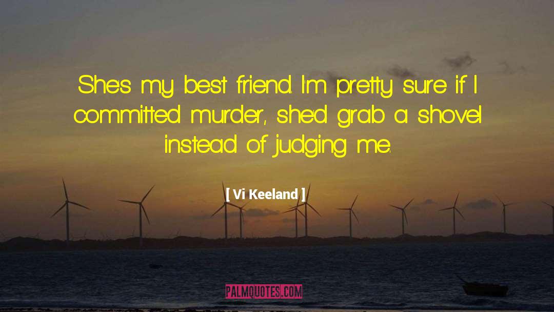 Loving Instead Of Judging quotes by Vi Keeland