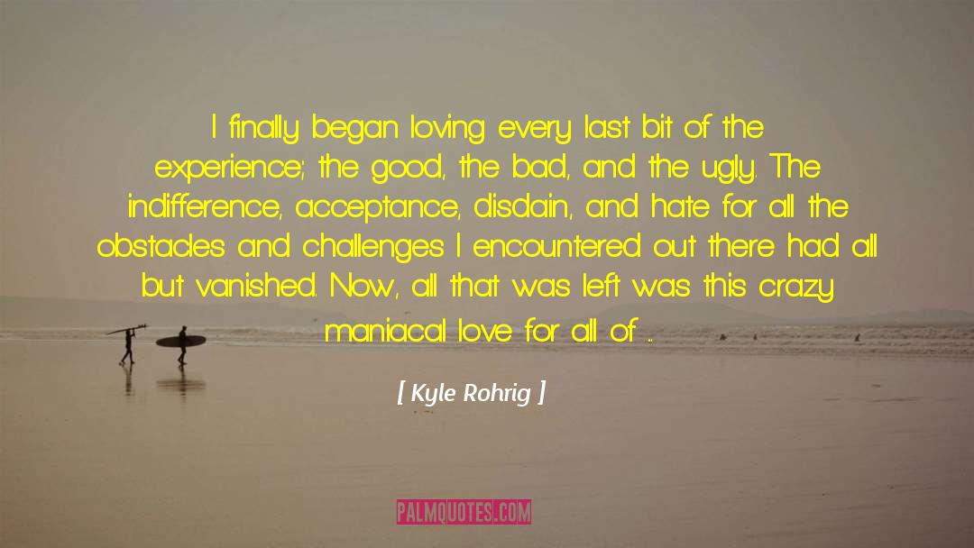 Loving Instead Of Judging quotes by Kyle Rohrig