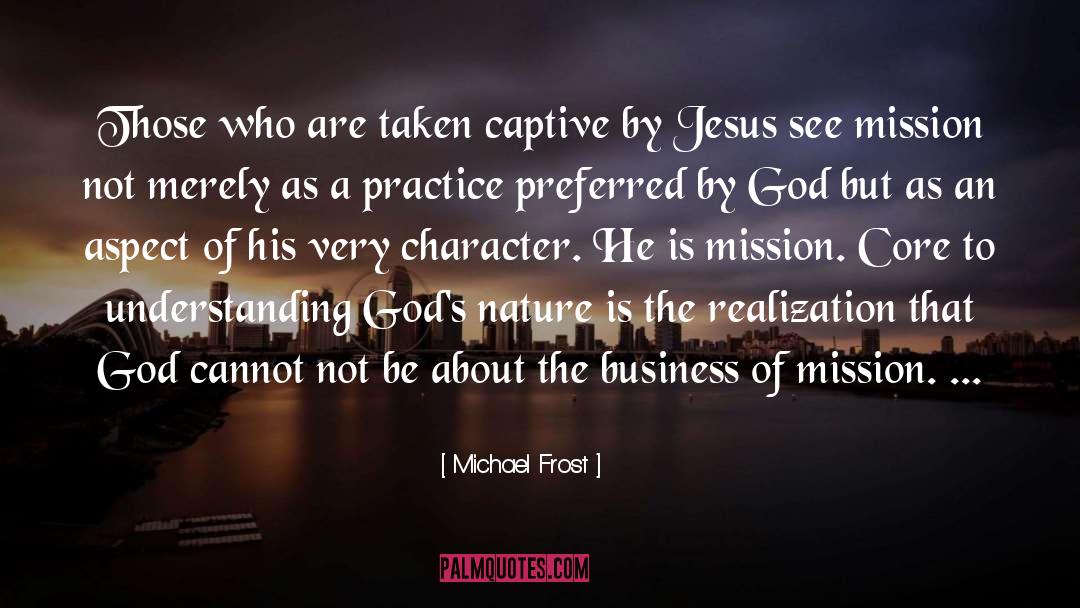 Loving Jesus quotes by Michael Frost