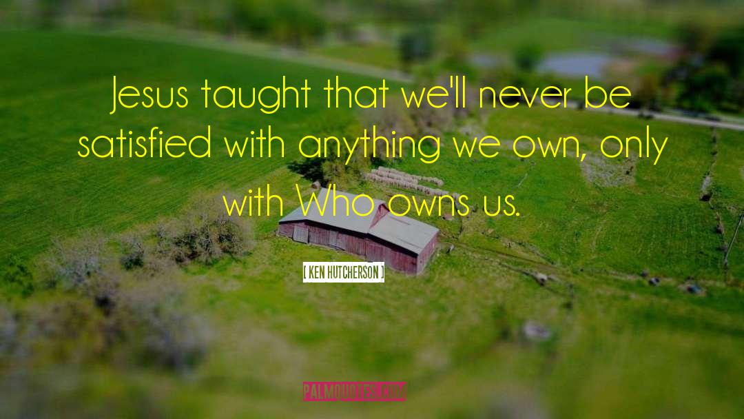 Loving Jesus quotes by Ken Hutcherson