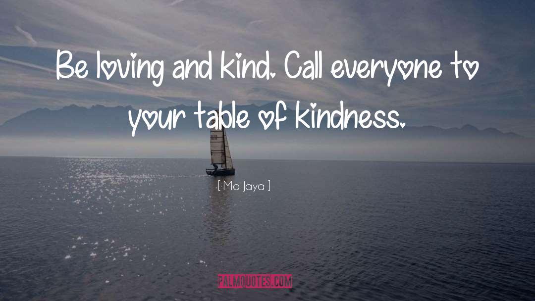 Loving Kindness Affirmations quotes by Ma Jaya