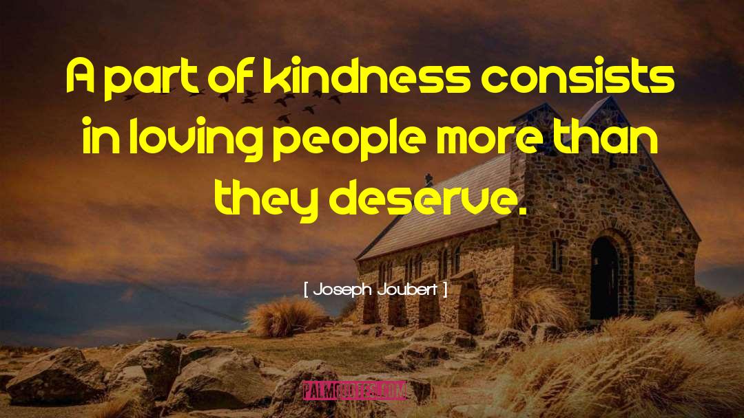 Loving Kindness Affirmations quotes by Joseph Joubert