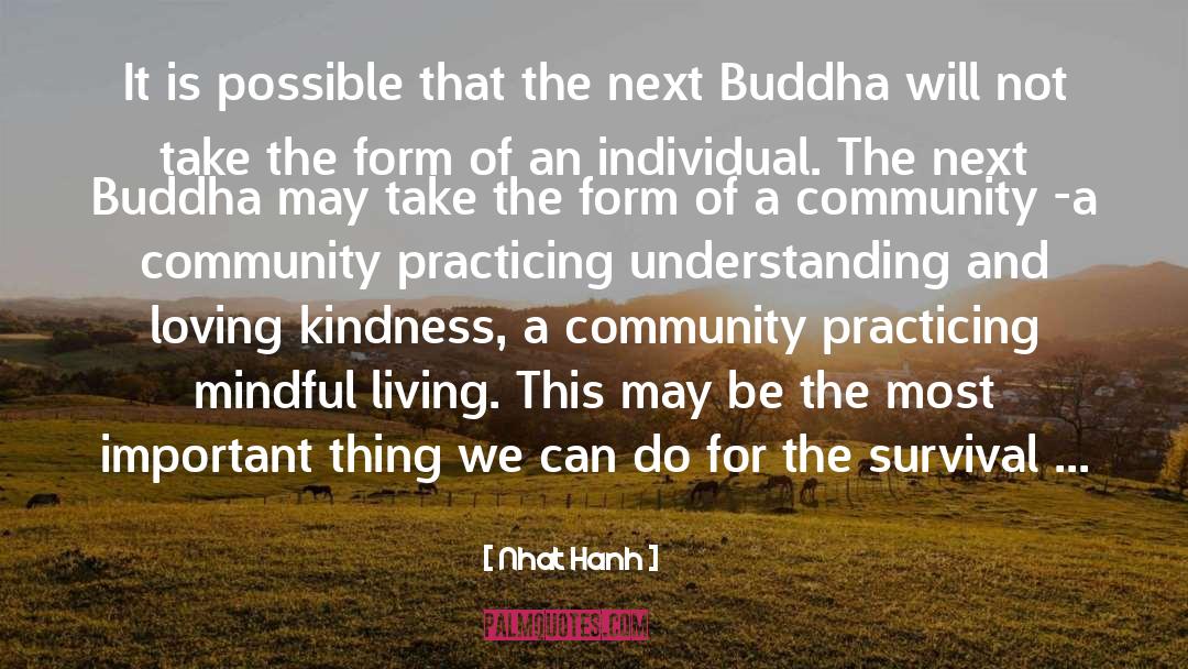 Loving Kindness quotes by Nhat Hanh