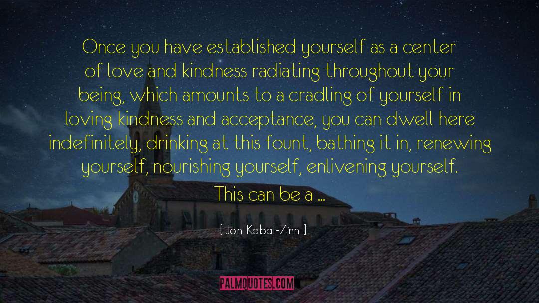 Loving Kindness quotes by Jon Kabat-Zinn