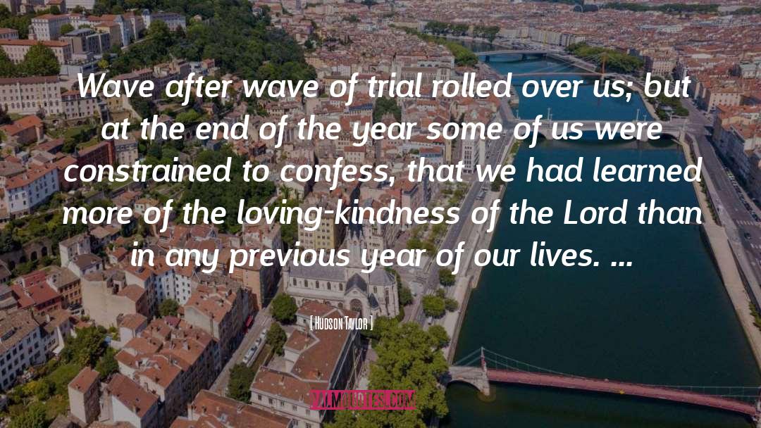Loving Kindness quotes by Hudson Taylor