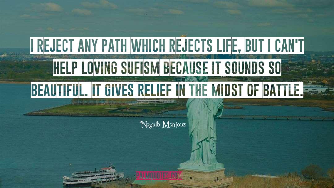 Loving Life quotes by Naguib Mahfouz